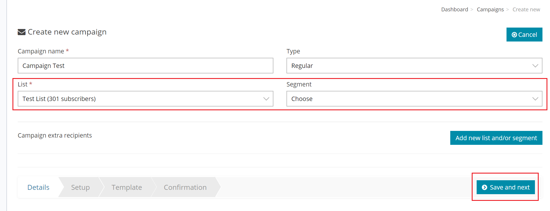 Campaign Name, List or Segment Select